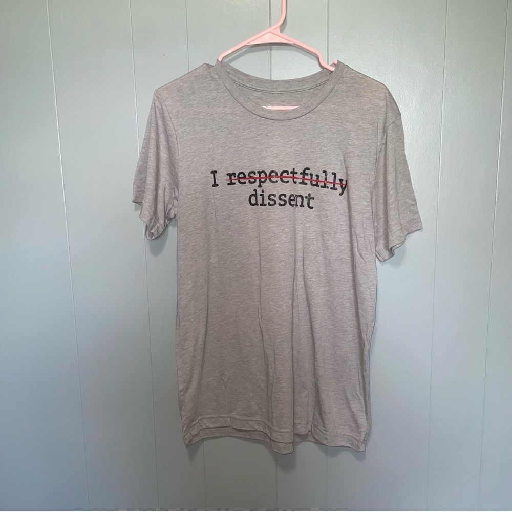 Crooked Media Gray I Respectfully Dissent Short Sleeve T-Shirt Medium Unisex